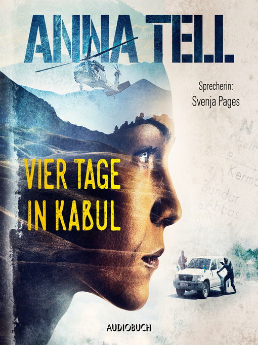 Title details for Vier Tage in Kabul by Anna Tell - Available